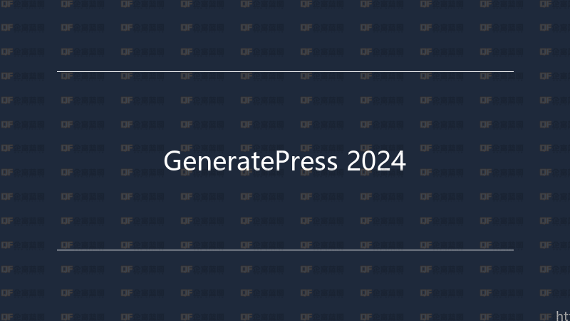 GeneratePress 2024-企富蓝图