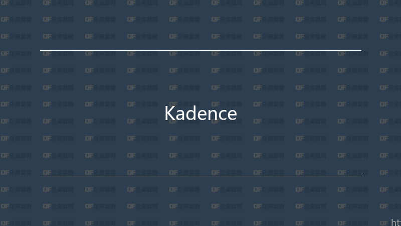 Kadence-企富蓝图