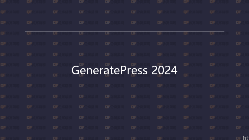 GeneratePress 2024-企富蓝图