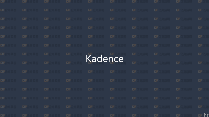 Kadence-企富蓝图